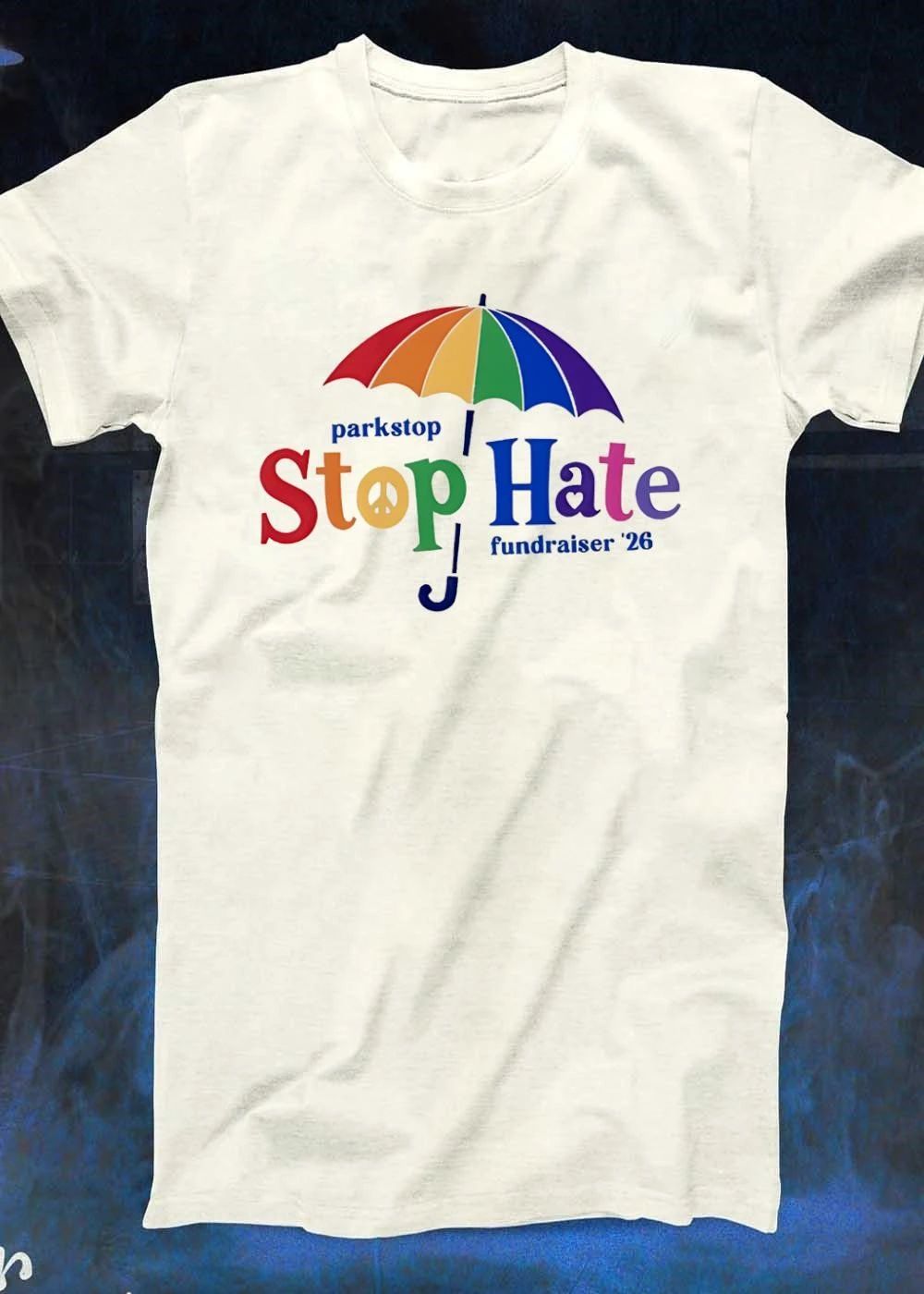 Parkstop Fundraiser ’26 Stop Hate Peace Umbrella T-Shirt