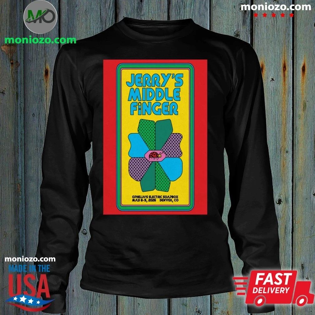 Original Jerry’s Middle Finger Denver CO Event On May 8-9 2026 Poster Shirt