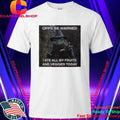 Opps Be Warned I Ate All My Fruits And Veggies Today Shirt