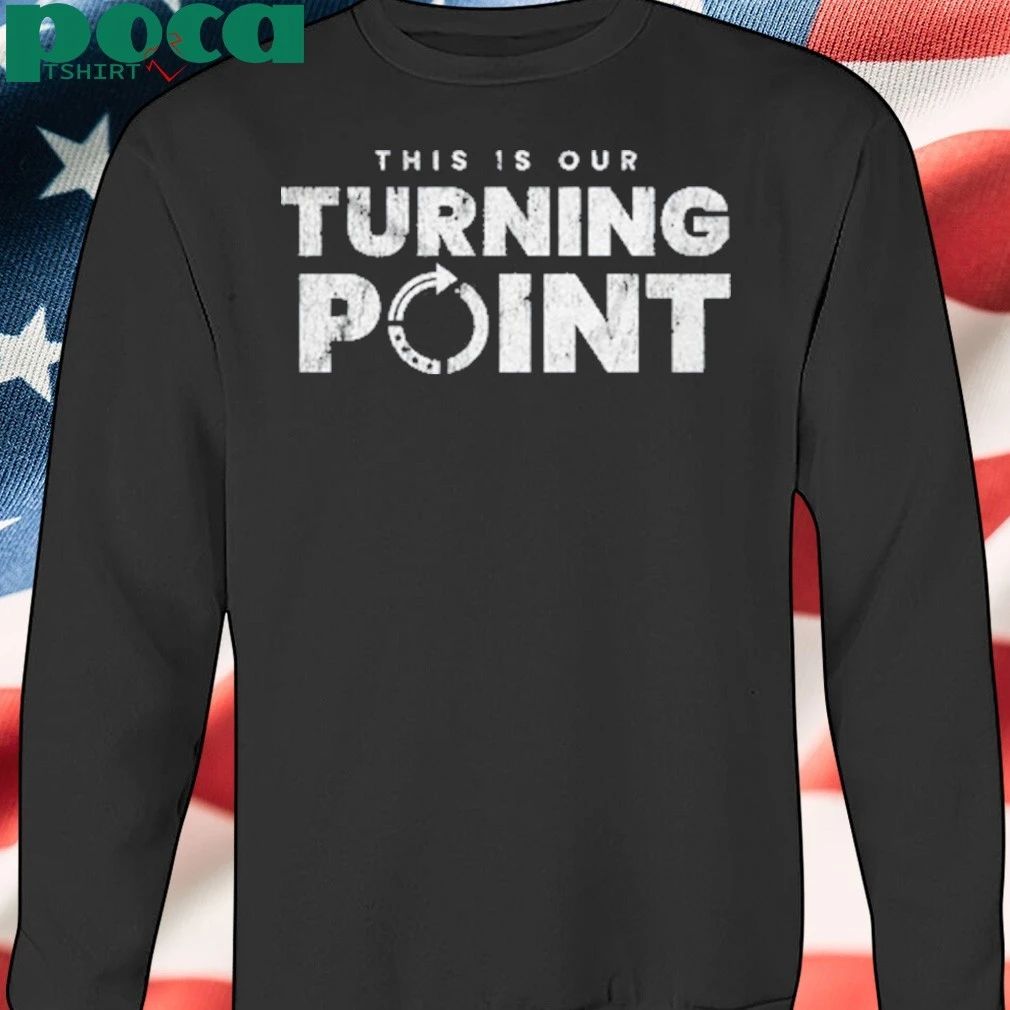 TPUSA THIS IS OUR TURNING POINT 2025 shirt