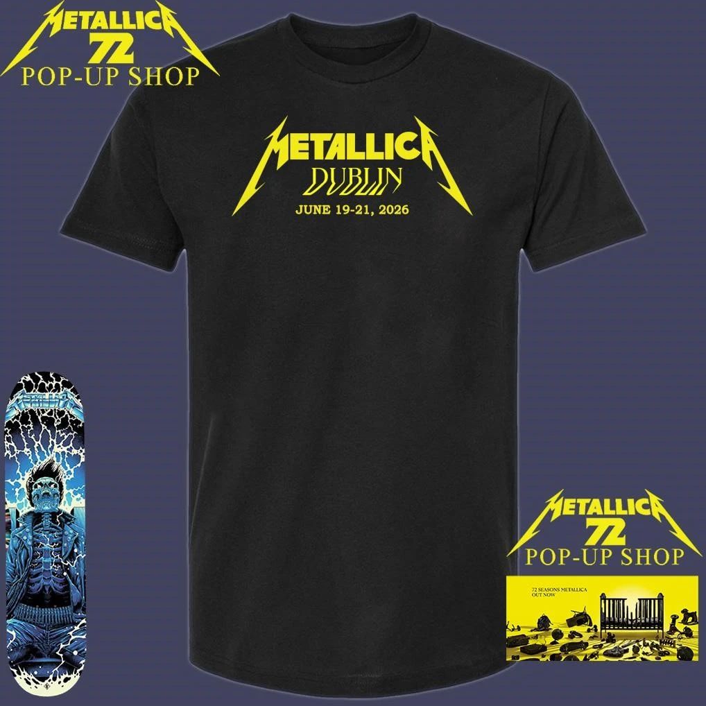 Metallica M72 Dublin June 19-21, 2026 Ireland T-Shirt