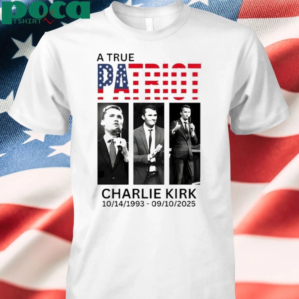 Charlie Kirk American A True Patriot Design 2025 Shirt