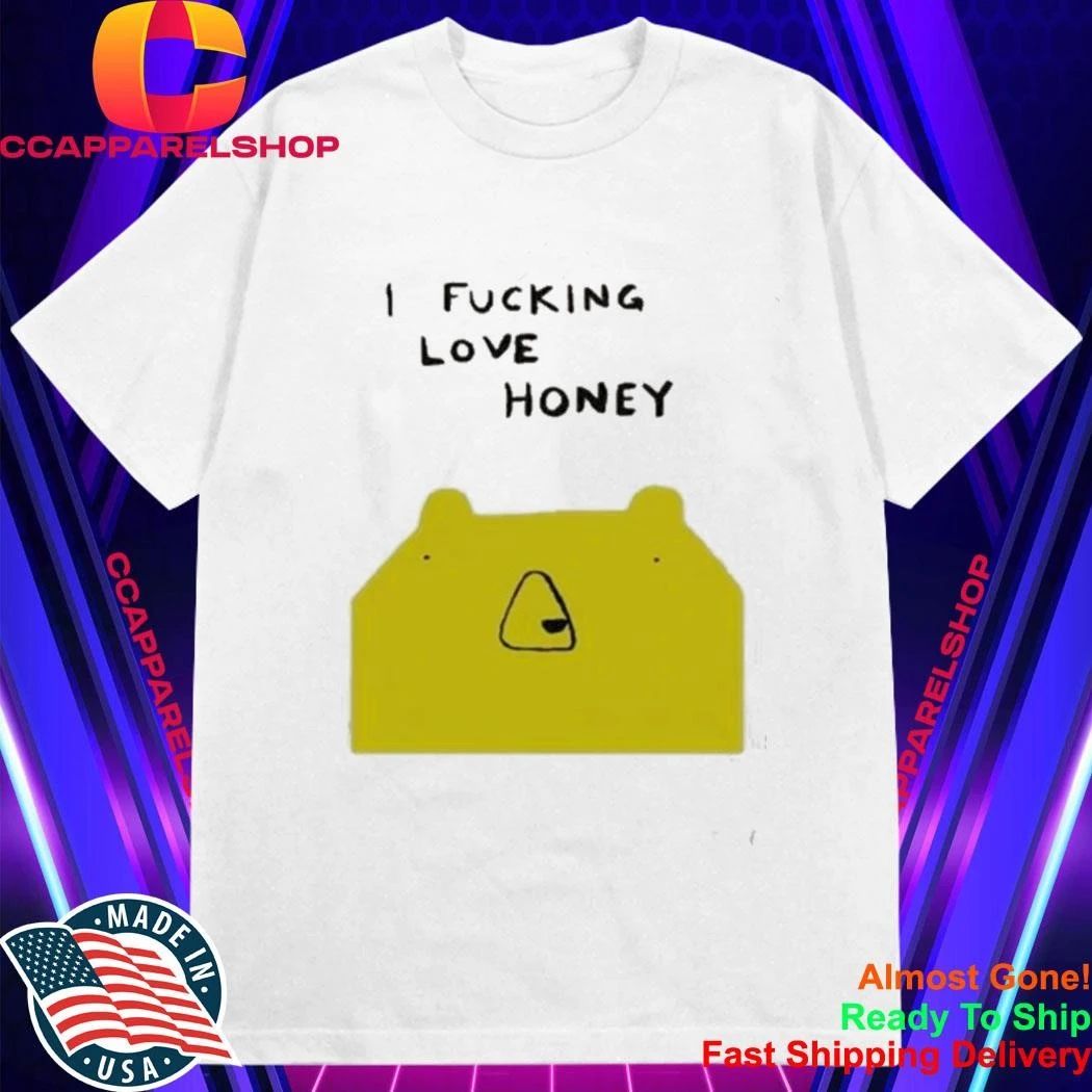 I Fucking Love Honey Cute Yellow Bear Funny Meme Graphic Cartoon Shirt