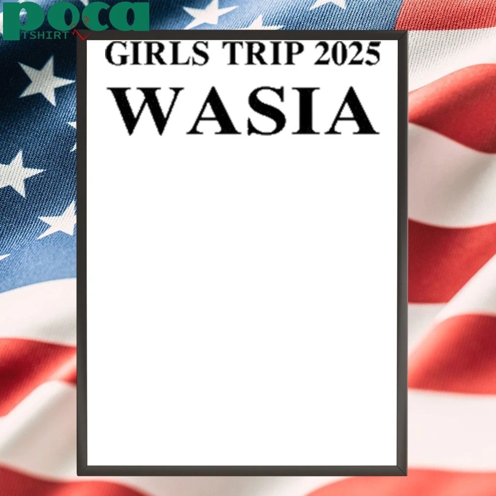 Girls Trip 2025 Wasia T-Shirt