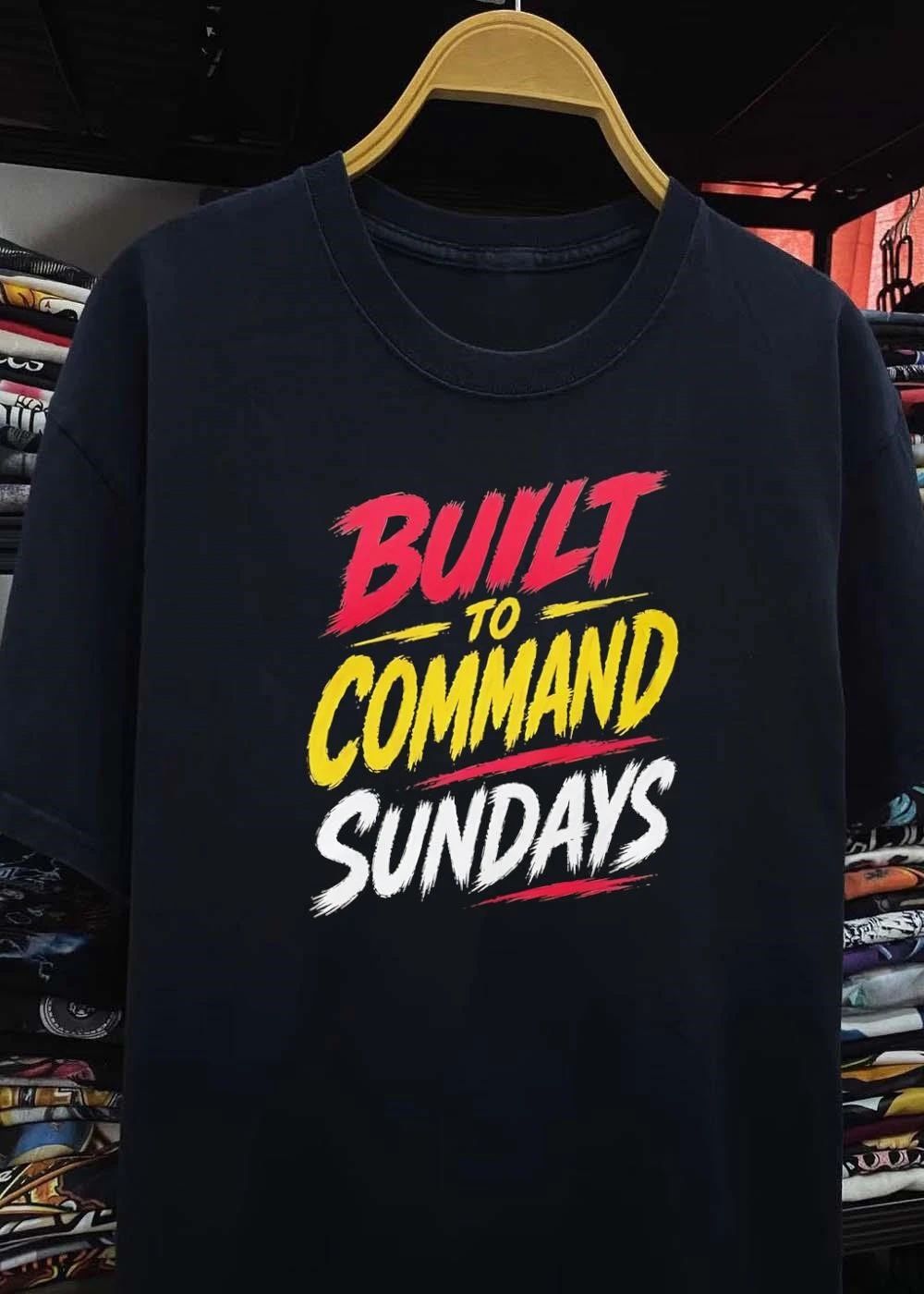 Built to Command Sundays T-Shirt