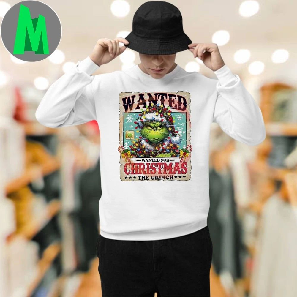 Wanted For Christmas The Grinch Christmas Shirt
