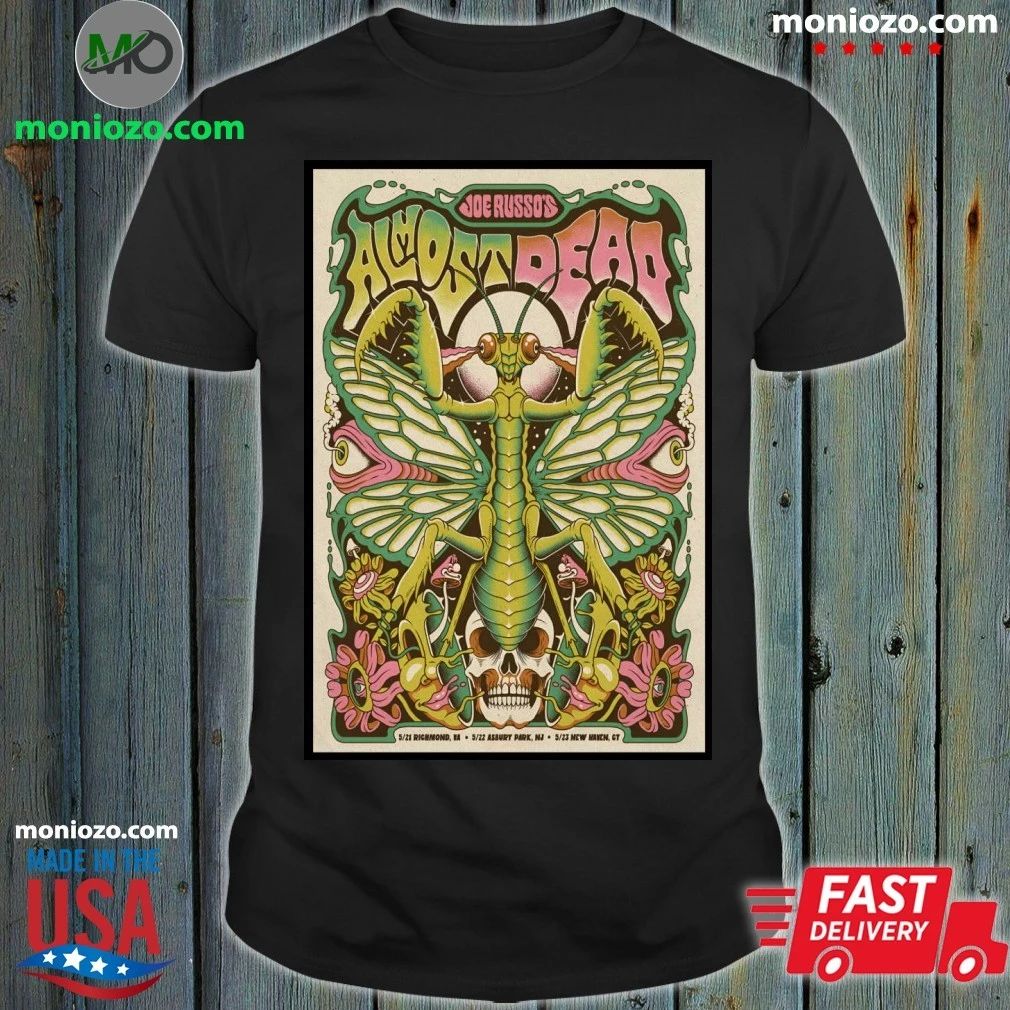 Original Joe Russo’s Almost Dead May 21-23 2026 In Richmond VA, Asbury Park NJ And New Haven CT Poster Shirt