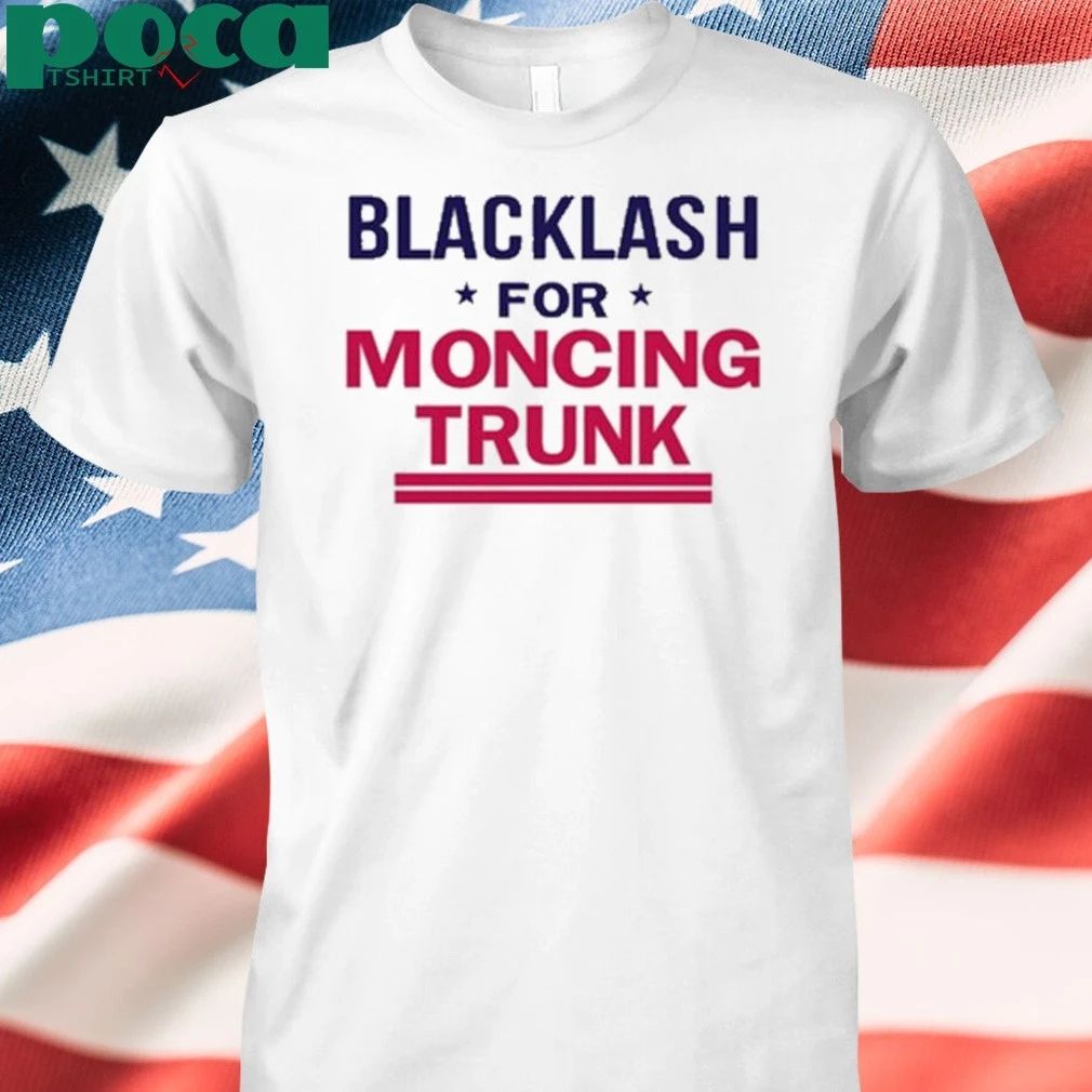 Blacklash For Moncing Trunk T-Shirt