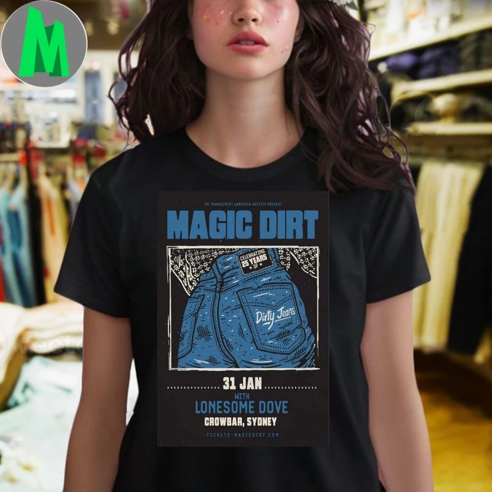 Magic Dirt Crowbar Sydney Jan 31 2026 Poster Shirt