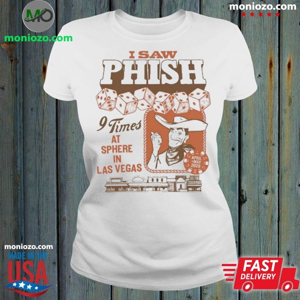 Original Phish 9 Times at Sphere in Las Vegas April + May 2026 Shirt