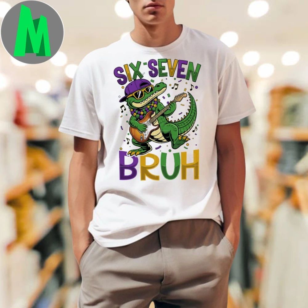 Original Six Seven Bruh Alligator Mardi Gras Shirt