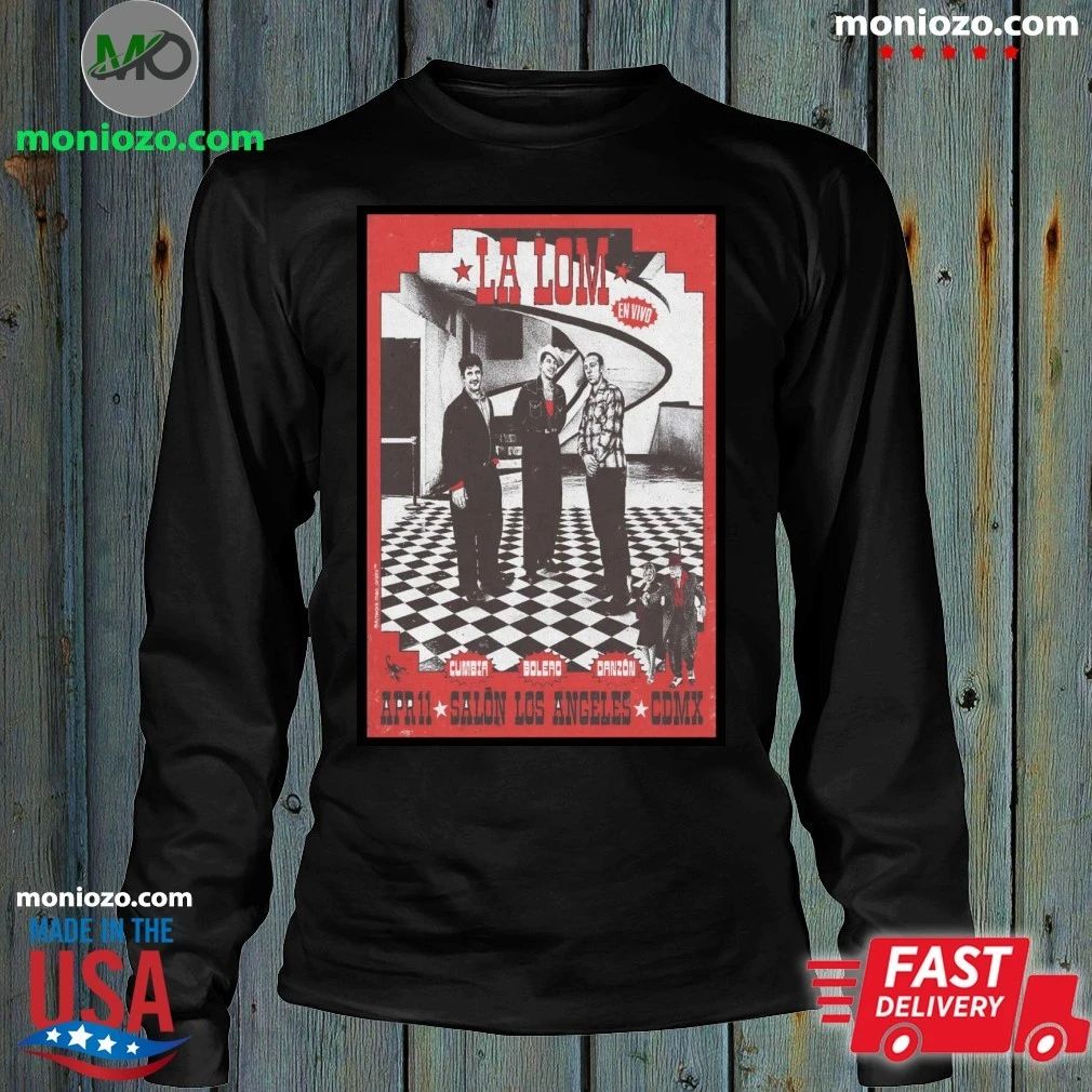 La Lom Salon Los Angeles Mexico City April 11 2026 Poster Shirt