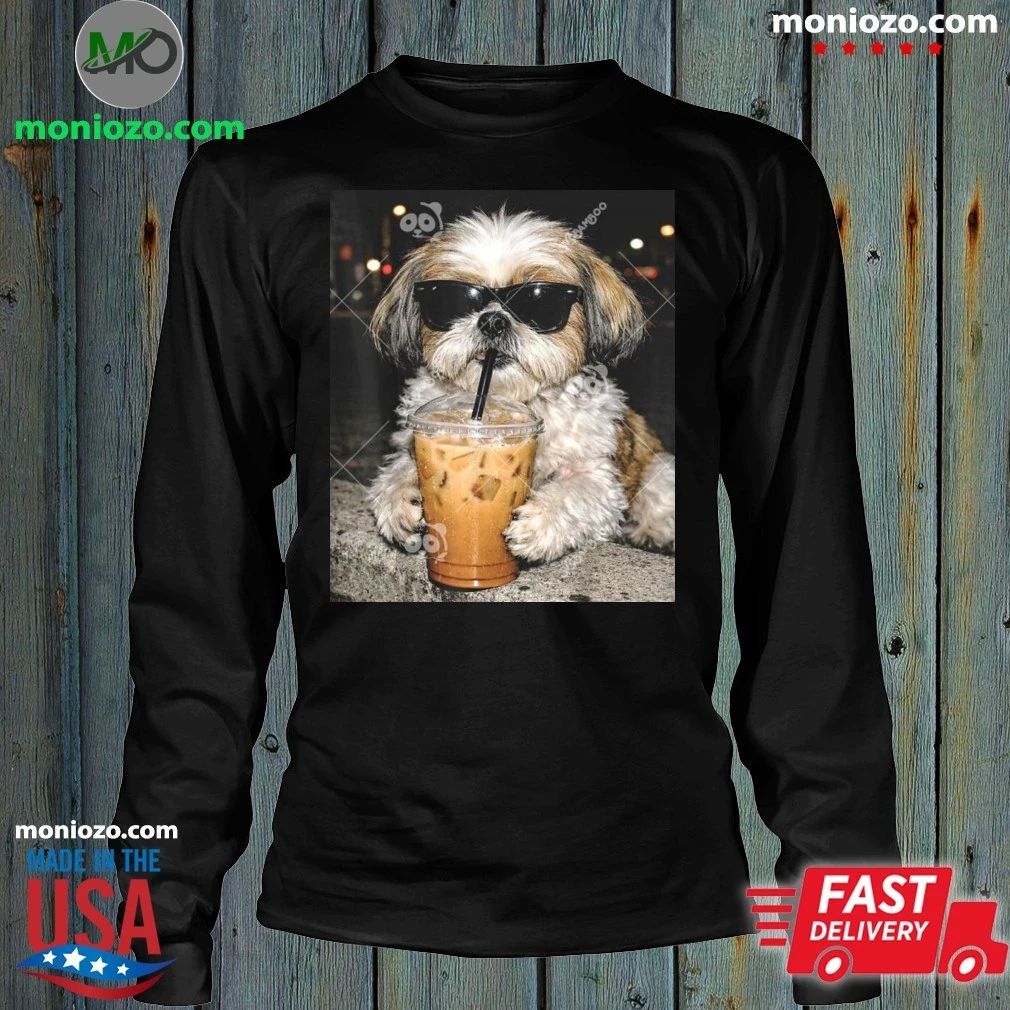 Original Shih Tzu Drinking Iced Coffee Shih Tzu Dog Meme Shirt