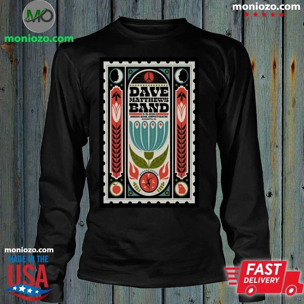 Dave Matthews Band Concert Tour Alpharetta, Georgia May 15, 2026 Poster T-Shirt