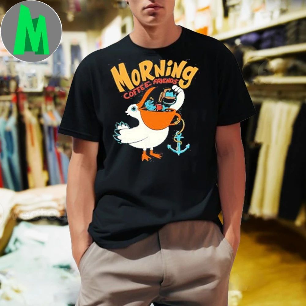 Original Morning coffee friends Shirt