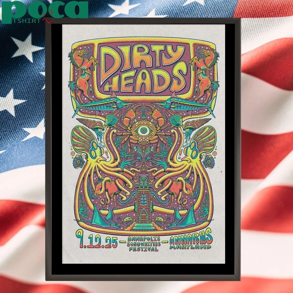 Dirty Heads Sep 12 2025 Calvert Street Stage In Annapolis MD Poster T-shirt