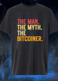 The Man The Myth The Bitcoiner T-Shirt