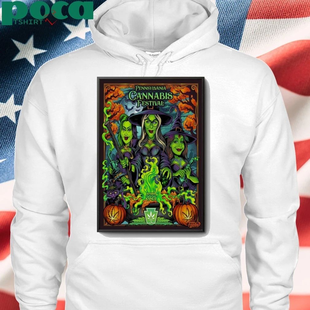 Pennsylvania Cannabis Festival October 2025 Shows Poster shirt