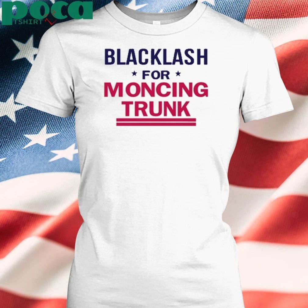 Blacklash For Moncing Trunk T-Shirt