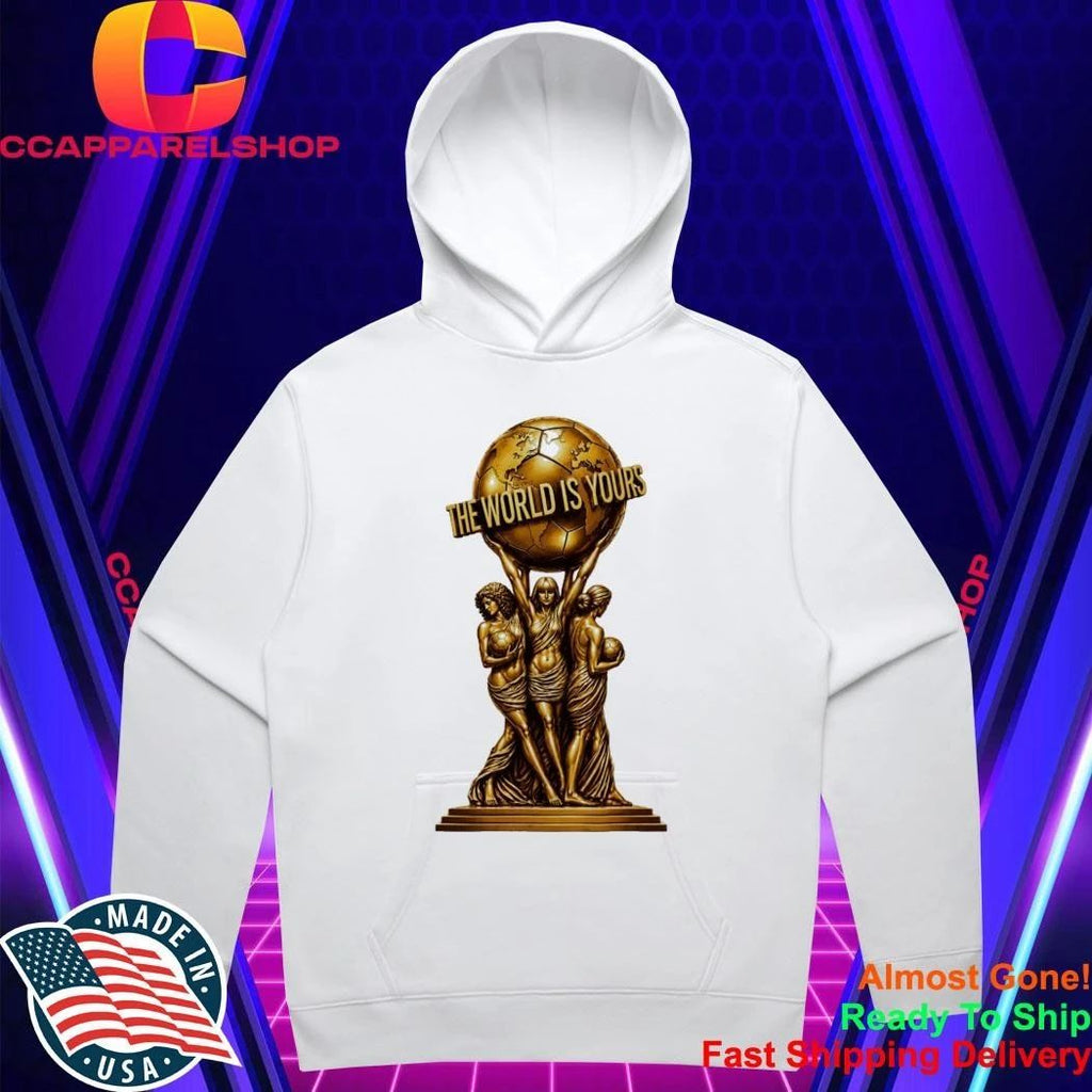 World Cup 2026 Soccer Carrying Globe Statue The World Is Yours shirt