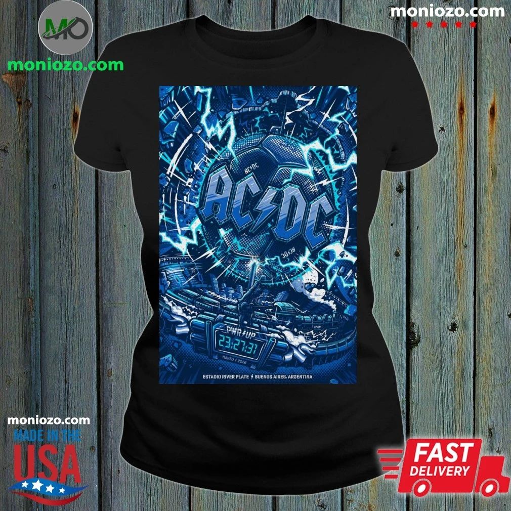 AC DC Buenos Aires Argentina PWR Up Tour March 2026 Poster Shirt
