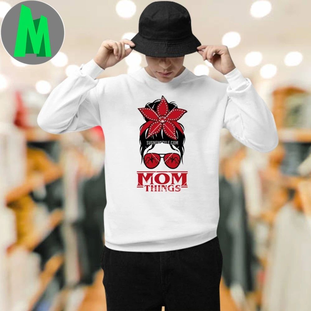 Mom Things Shirt