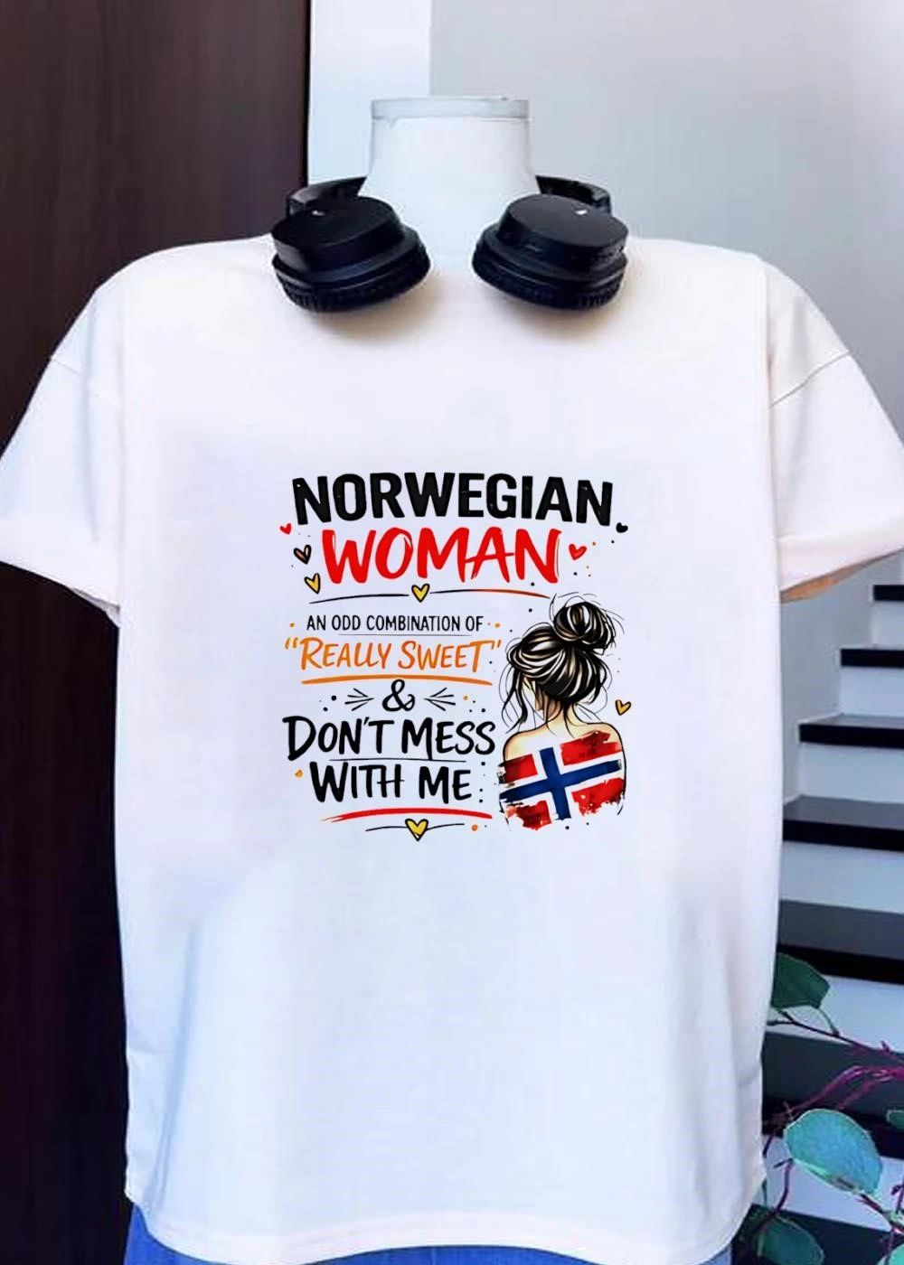 Norwegian Woman Really Sweet Don’t Mess With Me Flag Shirt
