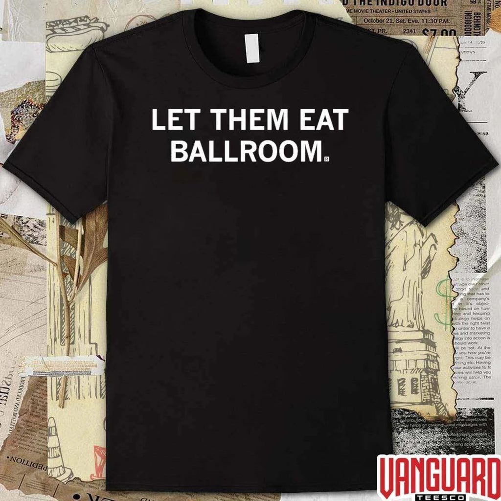 Let Them Eat Ballroom 2026 Dance Culture LGBTQ Pride t-shirt