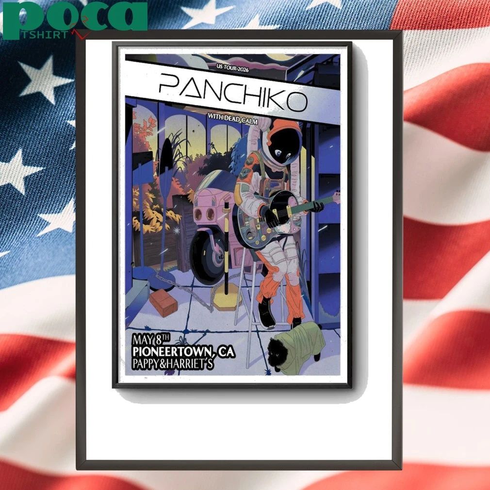 Panchiko Pioneertown CA May 8 2026 Poster shirt
