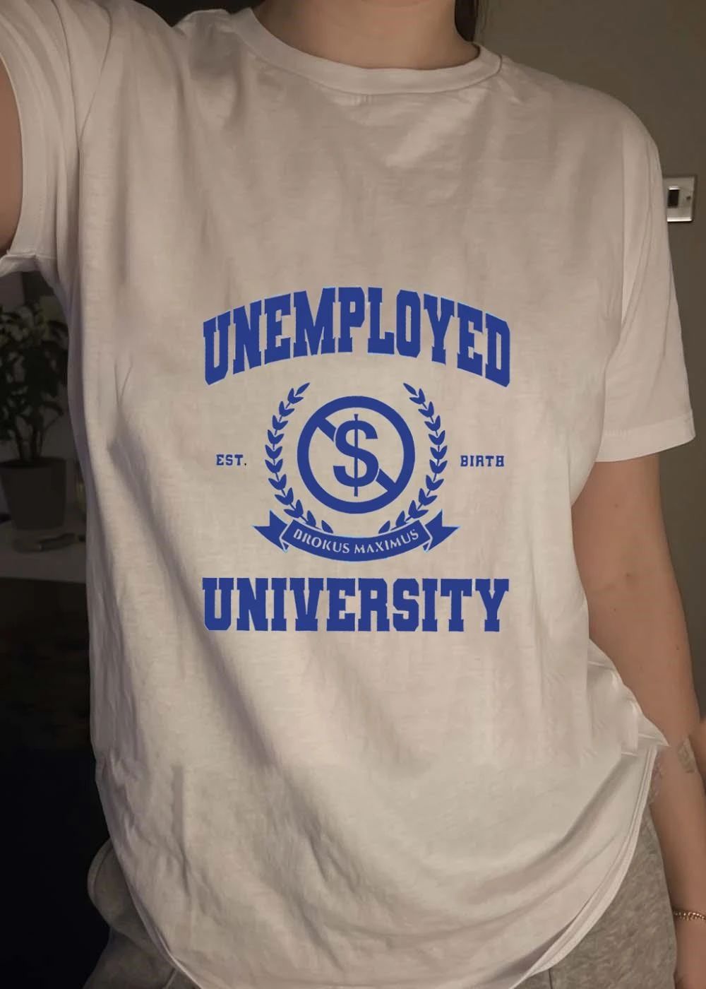 Unemployed University logo shirt