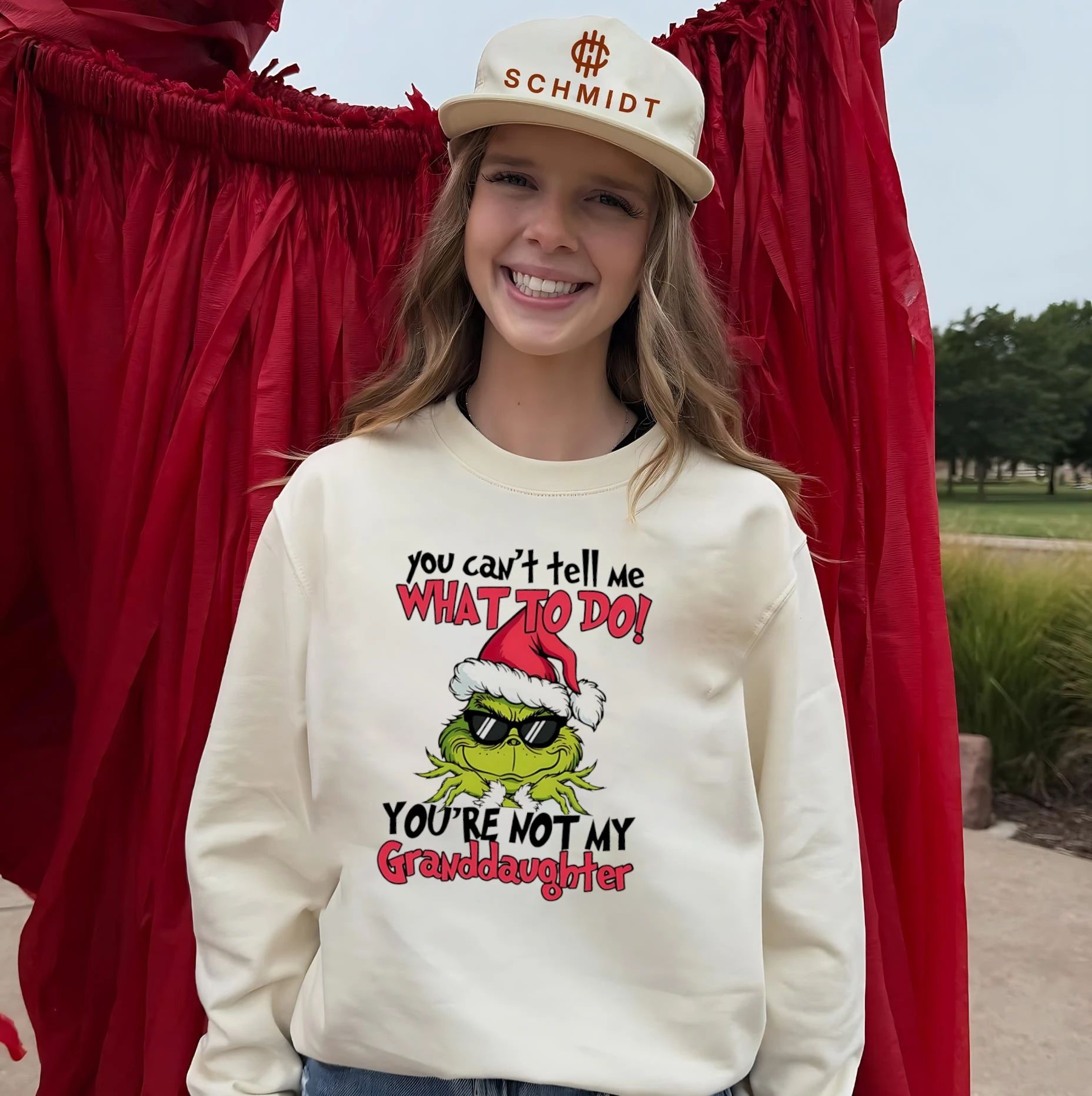 You can’t tell me what to do you’re not my granddaughter Grinch shirt