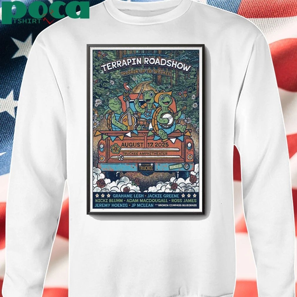 Terrapin Roadshow Salty Gebhardt Amphitheater In Truckee CA Aug 17 2025 Poster shirt