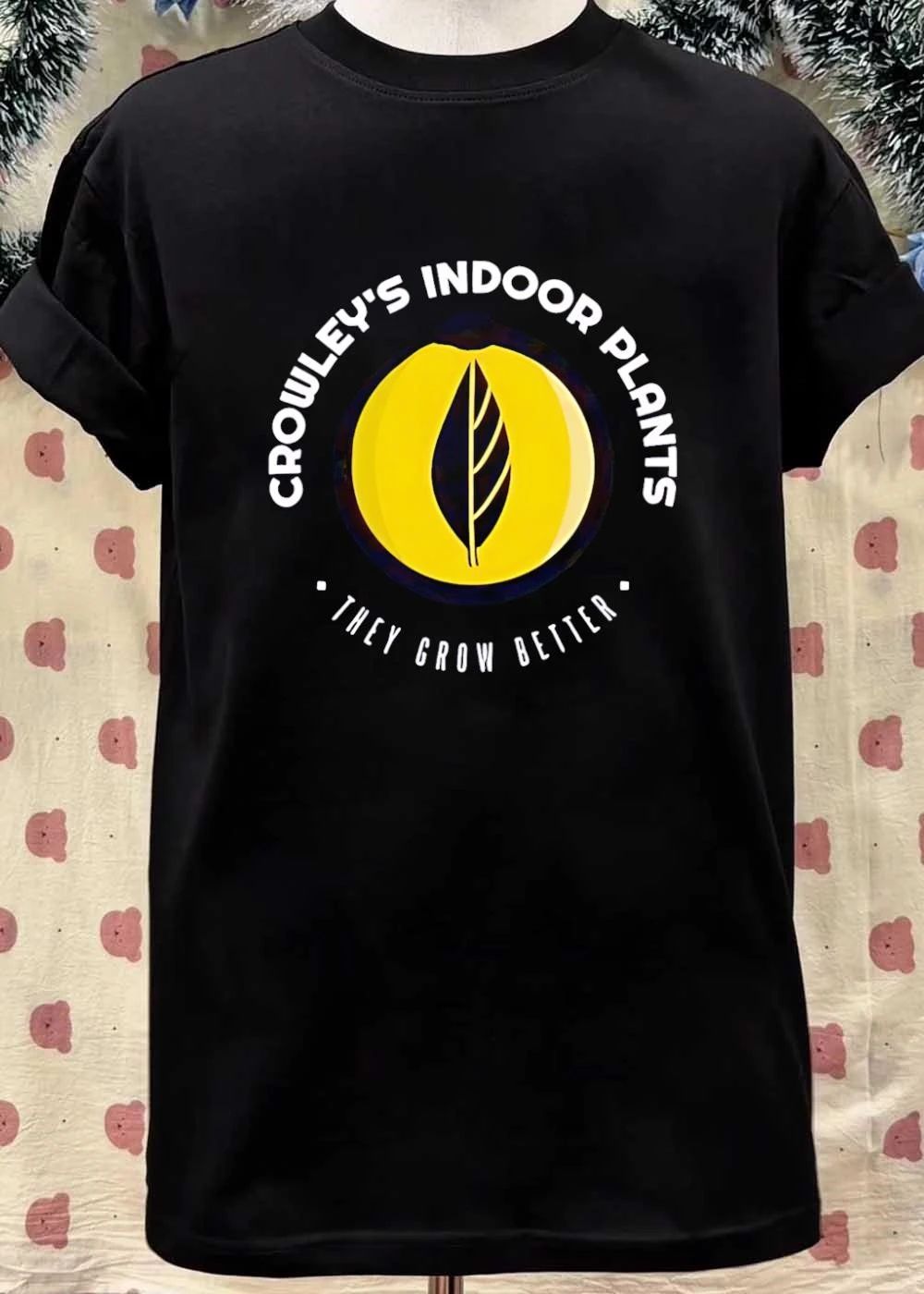 Crowley’s Indoor Plants They Grow Better T-Shirt