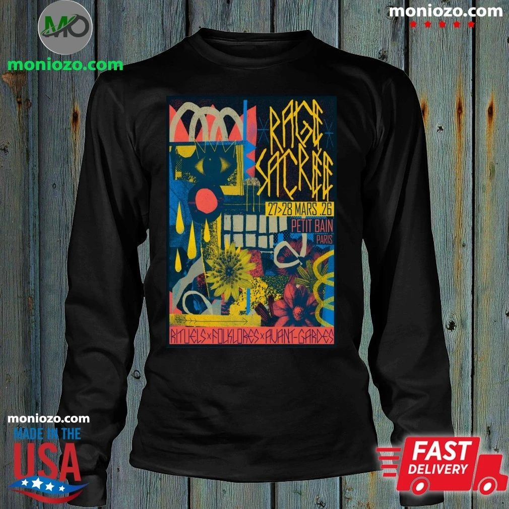 RAGE SACREE Mar 26-28 2026 Petit Bain Paris Poster T-Shirt