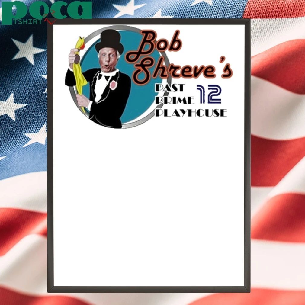 Bob Shreve past prime playhouse 12 T-shirt