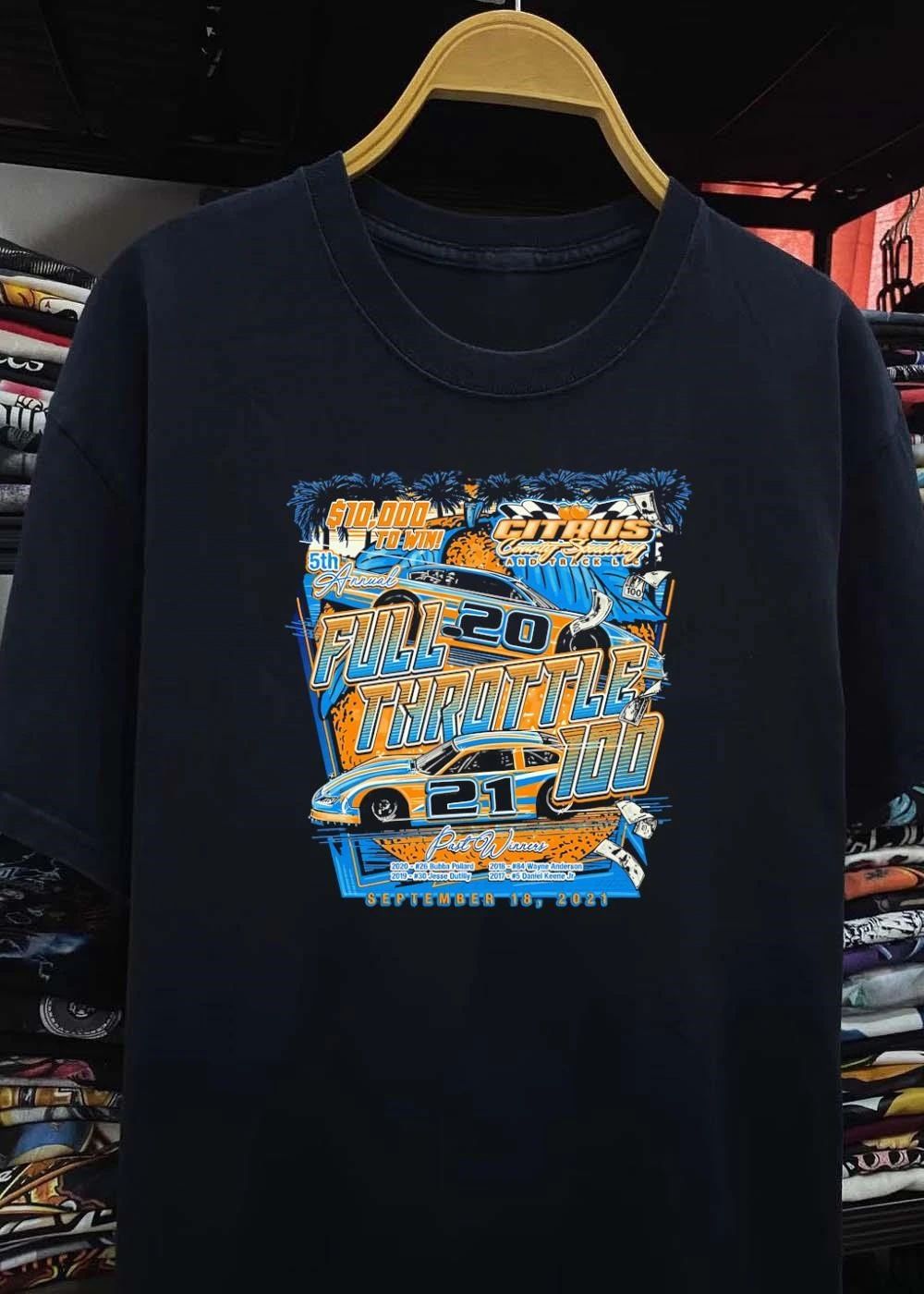 Citrus County Speedway 5th Annual Full Throttle 100 September 18 2021 T-Shirt