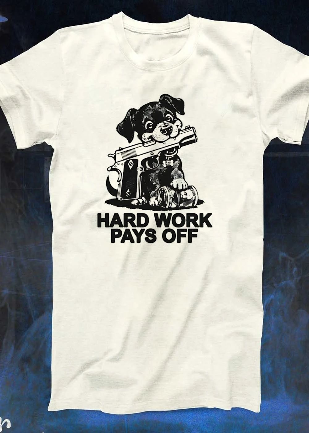 Hard Work Pays Off Dog With Gun And Money shirt