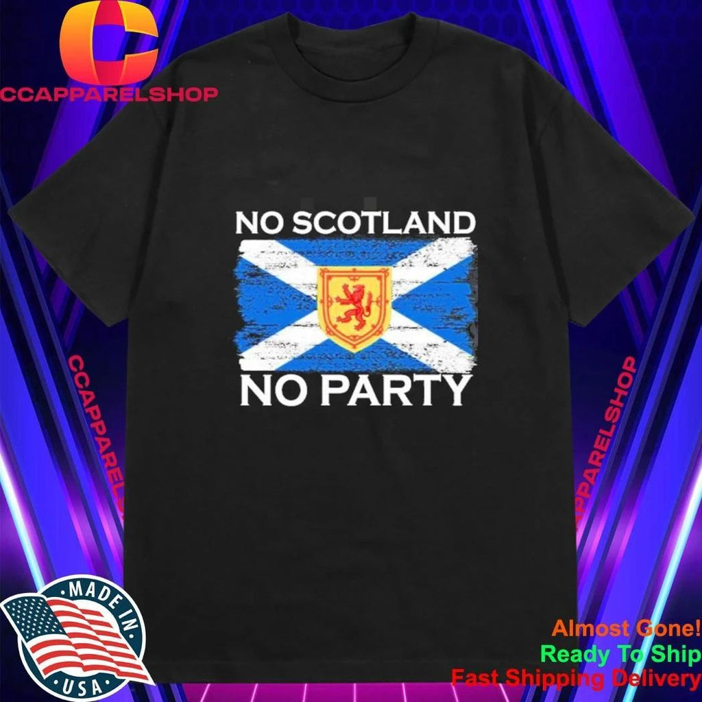 No Scotland No Party Flag Shirt