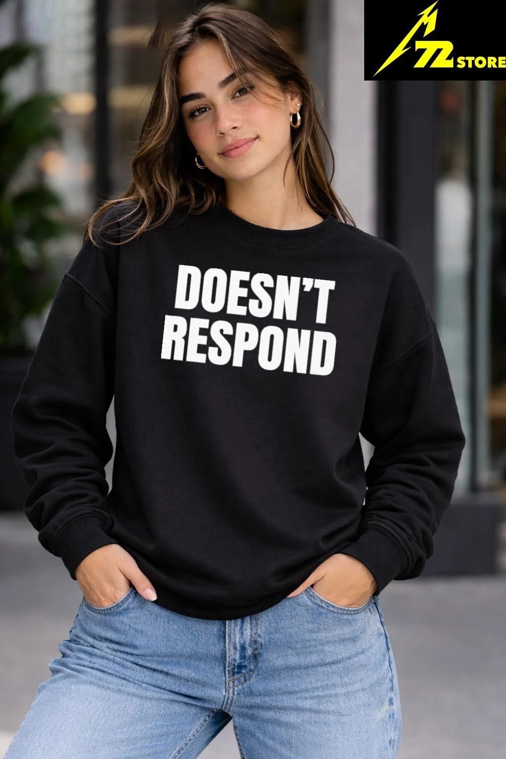 Doesn’t Respond Shirt