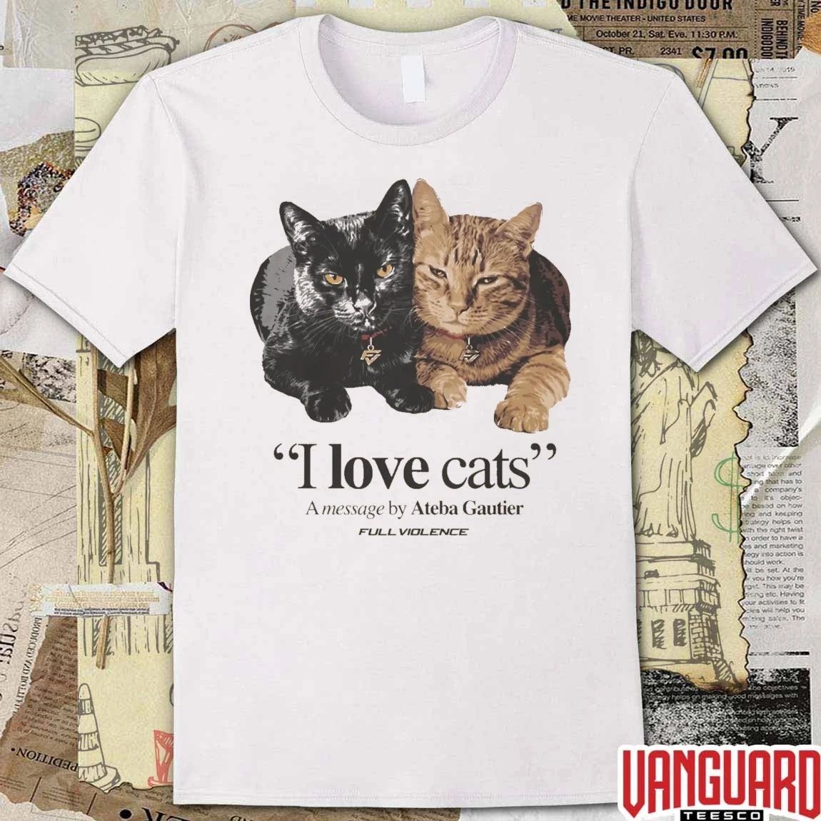 I Love Cats Ateba Gautier 2026 t-shirt