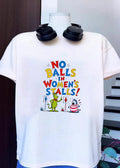 No balls in women’s stalls Grinch style character shirt