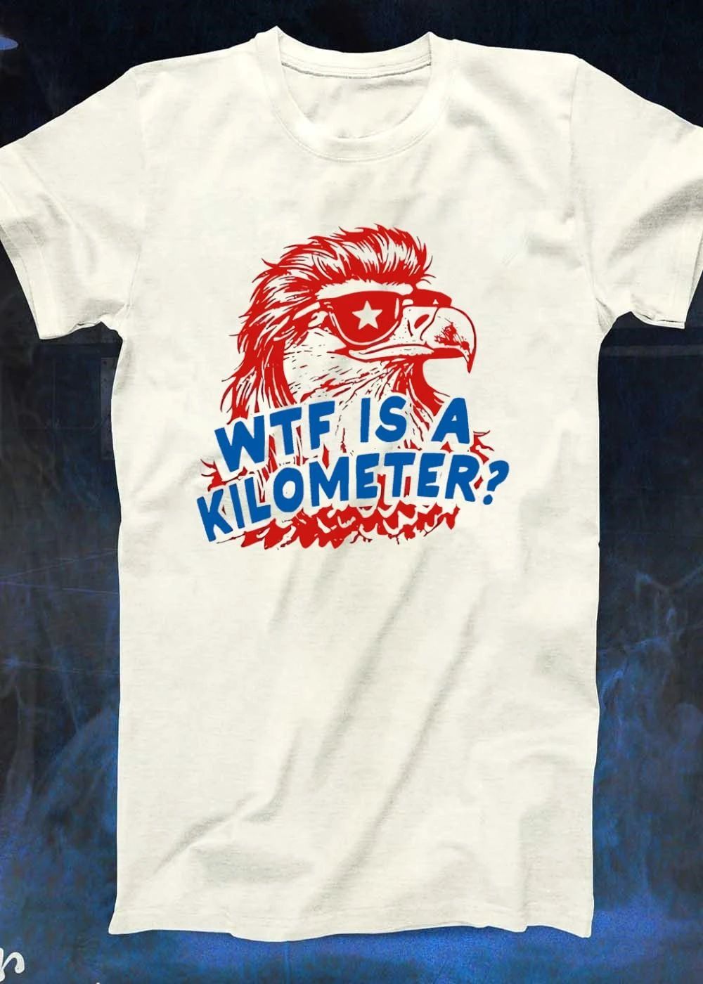 American Eagle Patriotic Apparel Wtf Is a Kilometer’ T-Shirt