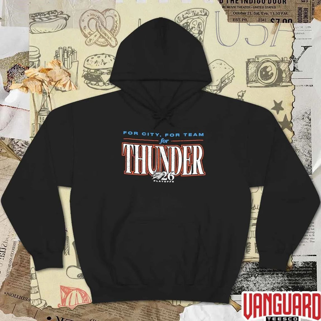 For City For Team For Thunder Oklahoma City Thunder 2026 NBA Playoffs t-shirt