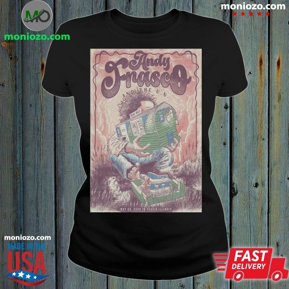 Andy Frasco and The U.N. Concert Tour in Peoria, Illinois 05.22.2026 Poster Shirt