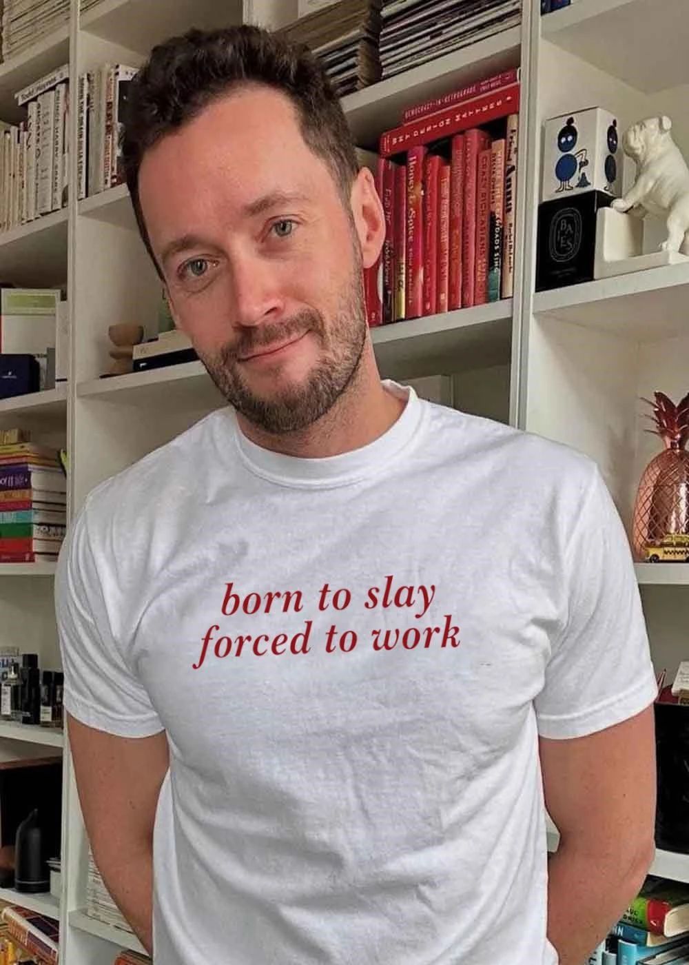 Born to Slay Forced to Work Slogan T-Shirt
