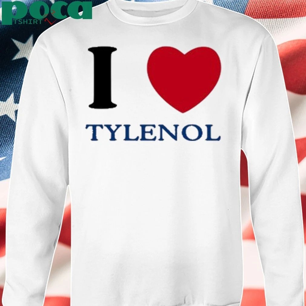 I Love Tylenol Shirt