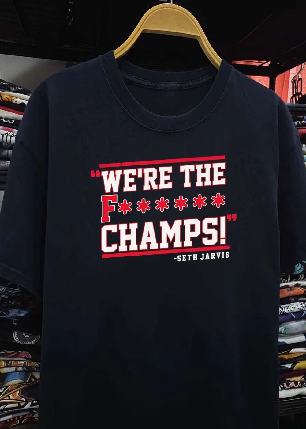 Seth Jarvis Quote We Are The F Champs Carolina Hurricanes shirt