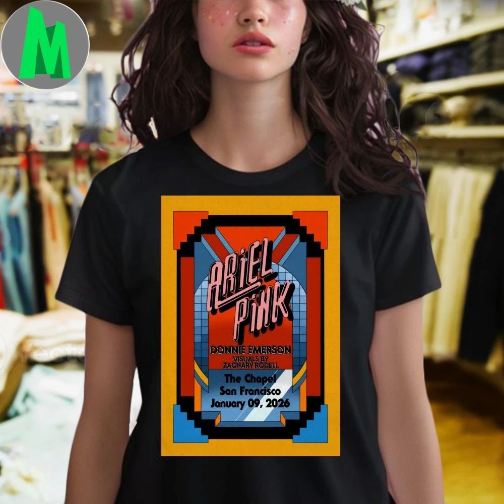 Original Ariel Pink Jan 9 2026 The Chapel in San Francisco CA Poster Shirt