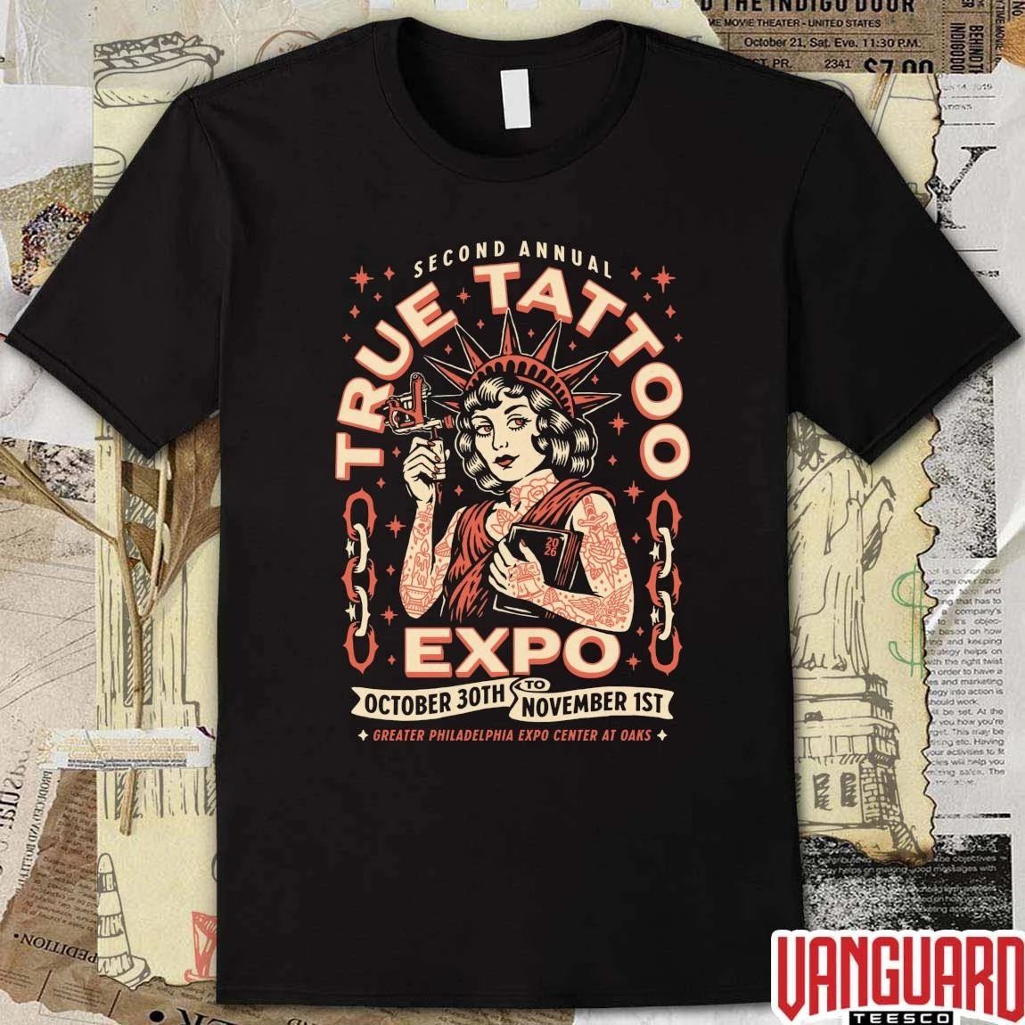 Second Annual True Tattoo Expo October 30th to November 1st, 2026 Greater Philadelphia Expo Center Oaks t-shirt