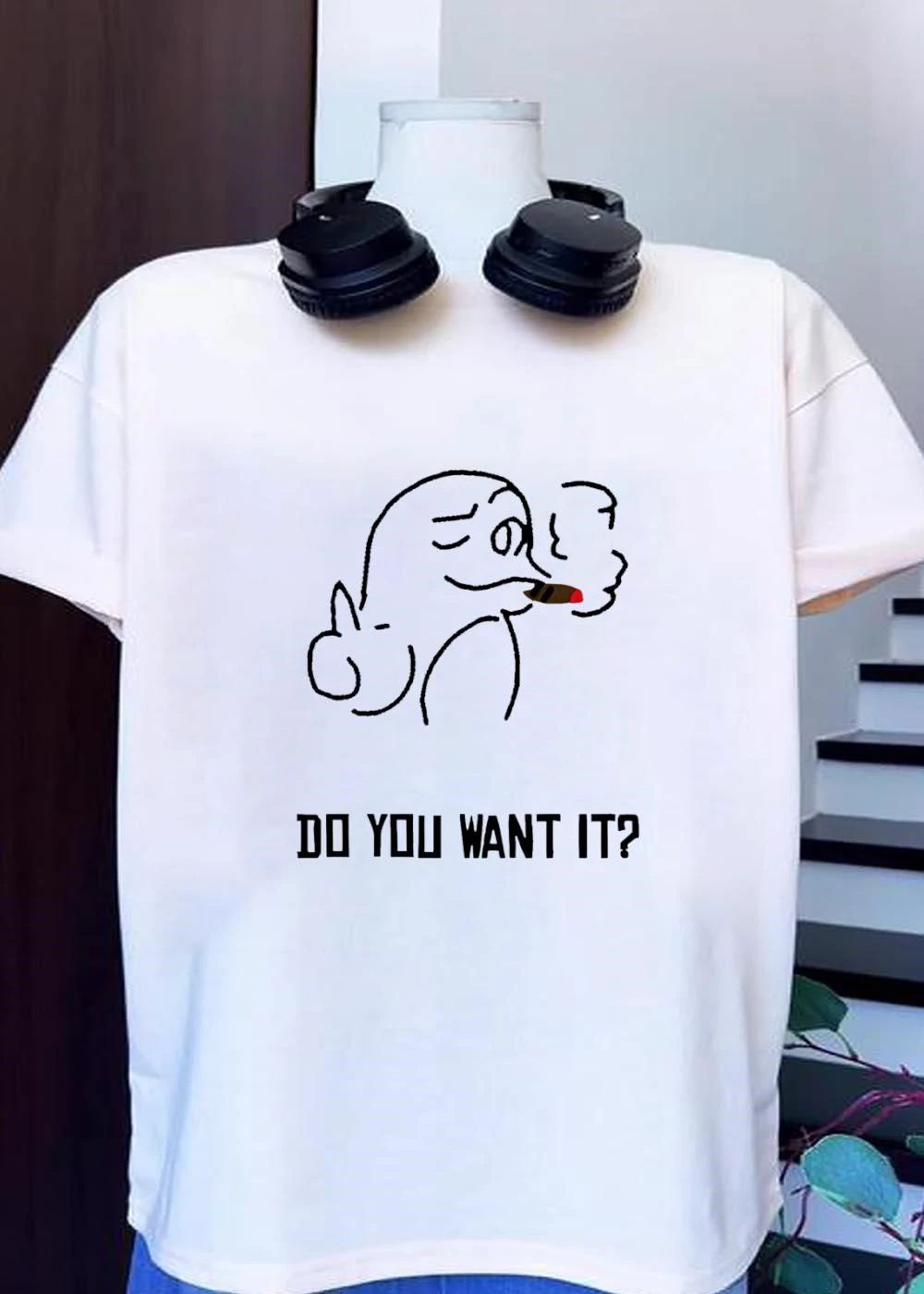Cool Graphic Do You Want It shirt